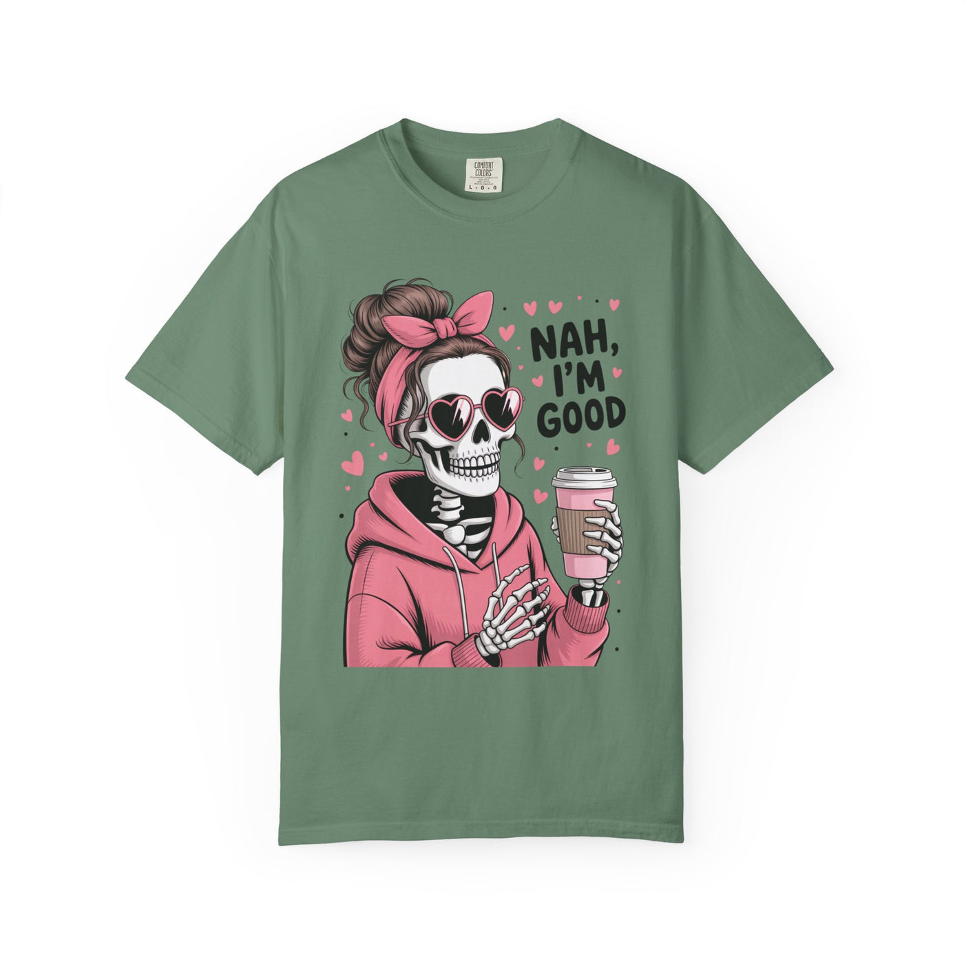 Nah I'm Good - T-Shirt
