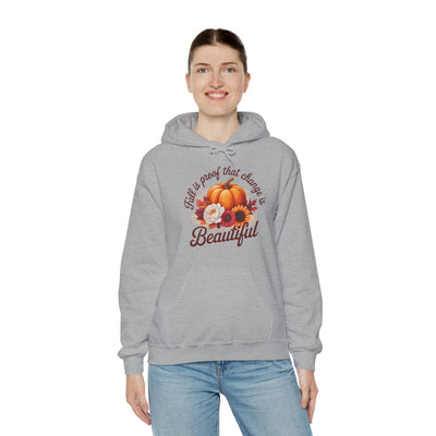 Fall Is Proof That Change Is Beautiful – Unisex Hoodie