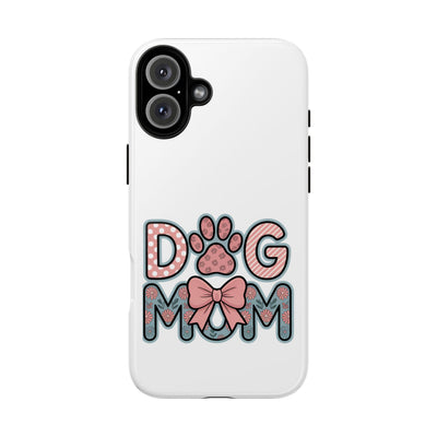 Dog Mom - Phone Case