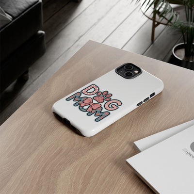 Dog Mom - Phone Case