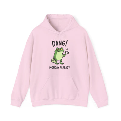 Dang! Monday Already - Cozy Unisex Sweatshirt
