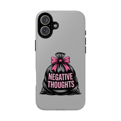 Negative Thoughts Phone Case, Tough Cases for Mental Wellness, Inspirational Gift, Motivational Phone Cover, Positive Vibes Protection