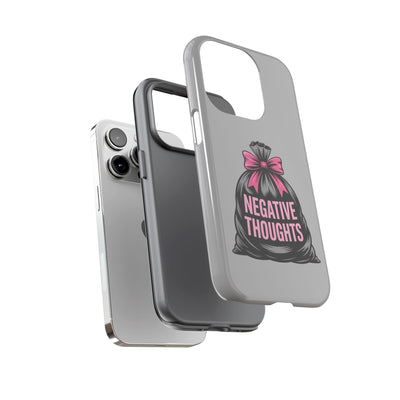Negative Thoughts Phone Case, Tough Cases for Mental Wellness, Inspirational Gift, Motivational Phone Cover, Positive Vibes Protection