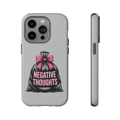 Negative Thoughts Phone Case, Tough Cases for Mental Wellness, Inspirational Gift, Motivational Phone Cover, Positive Vibes Protection