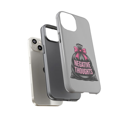 Negative Thoughts Phone Case, Tough Cases for Mental Wellness, Inspirational Gift, Motivational Phone Cover, Positive Vibes Protection