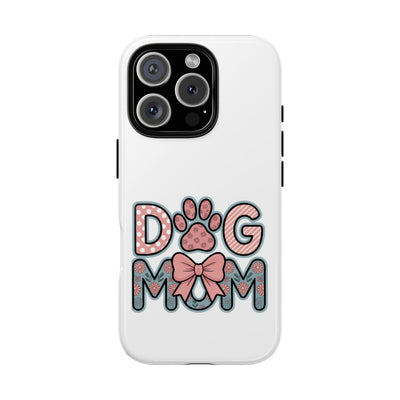 Dog Mom - Phone Case