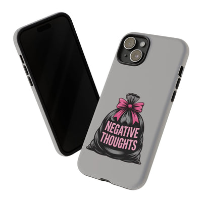 Negative Thoughts Phone Case, Tough Cases for Mental Wellness, Inspirational Gift, Motivational Phone Cover, Positive Vibes Protection