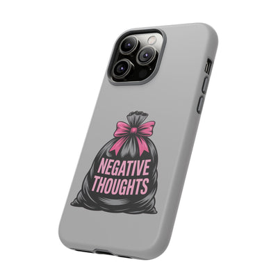 Negative Thoughts Phone Case, Tough Cases for Mental Wellness, Inspirational Gift, Motivational Phone Cover, Positive Vibes Protection