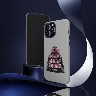 Negative Thoughts Phone Case, Tough Cases for Mental Wellness, Inspirational Gift, Motivational Phone Cover, Positive Vibes Protection