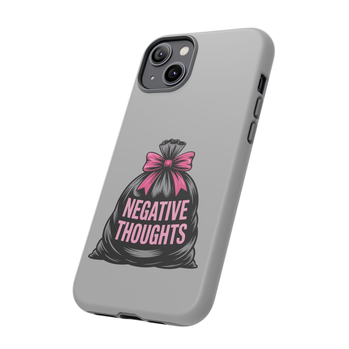 Negative Thoughts Phone Case, Tough Cases for Mental Wellness, Inspirational Gift, Motivational Phone Cover, Positive Vibes Protection