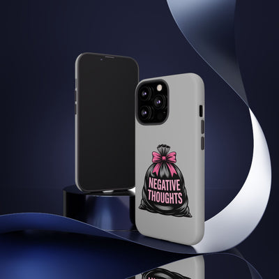 Negative Thoughts Phone Case, Tough Cases for Mental Wellness, Inspirational Gift, Motivational Phone Cover, Positive Vibes Protection