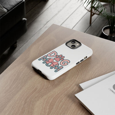 Dog Mom - Phone Case
