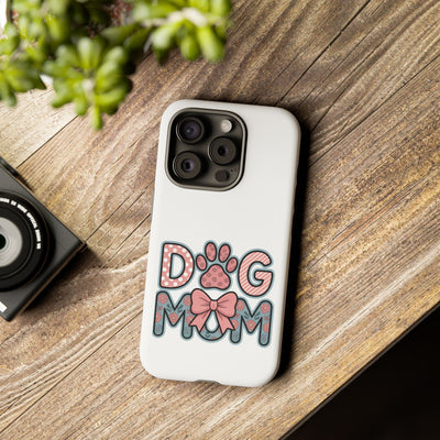 Dog Mom - Phone Case