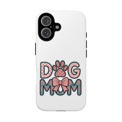 Dog Mom - Phone Case