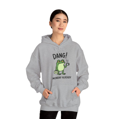 Dang! Monday Already - Cozy Unisex Sweatshirt