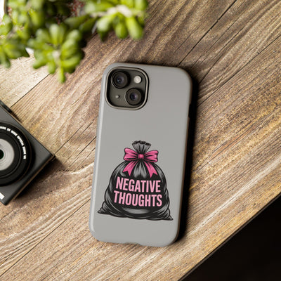 Negative Thoughts Phone Case, Tough Cases for Mental Wellness, Inspirational Gift, Motivational Phone Cover, Positive Vibes Protection