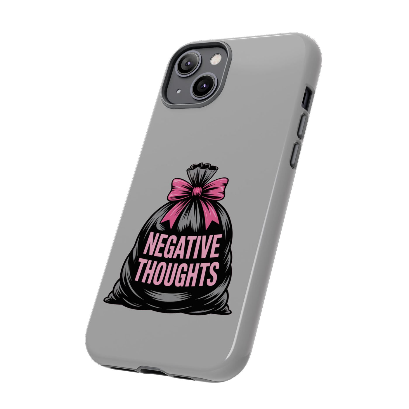 Negative Thoughts Phone Case, Tough Cases for Mental Wellness, Inspirational Gift, Motivational Phone Cover, Positive Vibes Protection