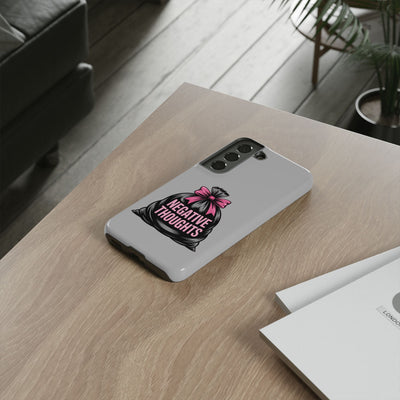 Negative Thoughts Phone Case, Tough Cases for Mental Wellness, Inspirational Gift, Motivational Phone Cover, Positive Vibes Protection