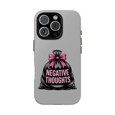 Negative Thoughts Phone Case, Tough Cases for Mental Wellness, Inspirational Gift, Motivational Phone Cover, Positive Vibes Protection
