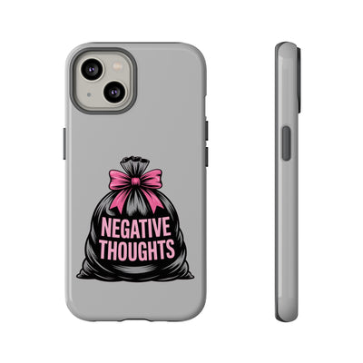 Negative Thoughts Phone Case, Tough Cases for Mental Wellness, Inspirational Gift, Motivational Phone Cover, Positive Vibes Protection