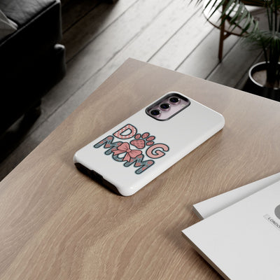 Dog Mom - Phone Case