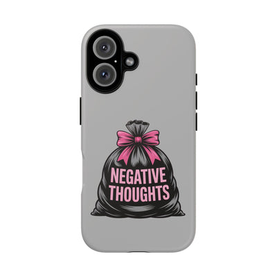 Negative Thoughts Phone Case, Tough Cases for Mental Wellness, Inspirational Gift, Motivational Phone Cover, Positive Vibes Protection
