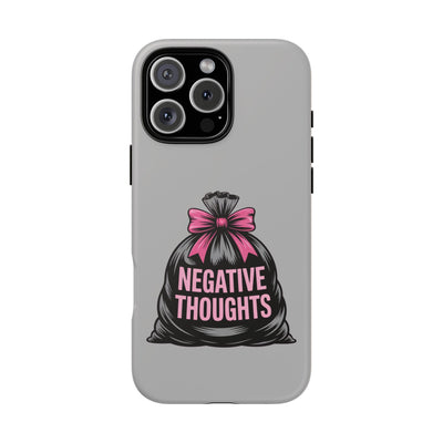 Negative Thoughts Phone Case, Tough Cases for Mental Wellness, Inspirational Gift, Motivational Phone Cover, Positive Vibes Protection