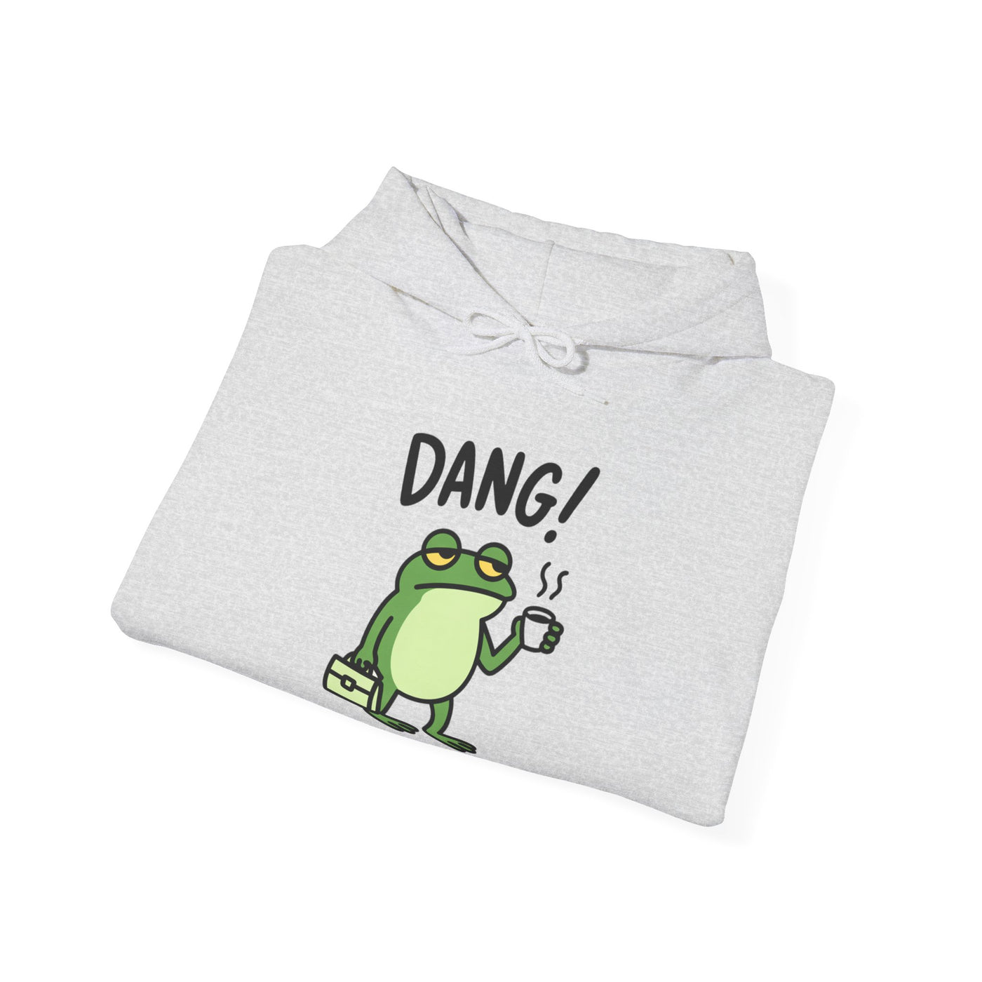 Dang! Monday Already - Cozy Unisex Sweatshirt