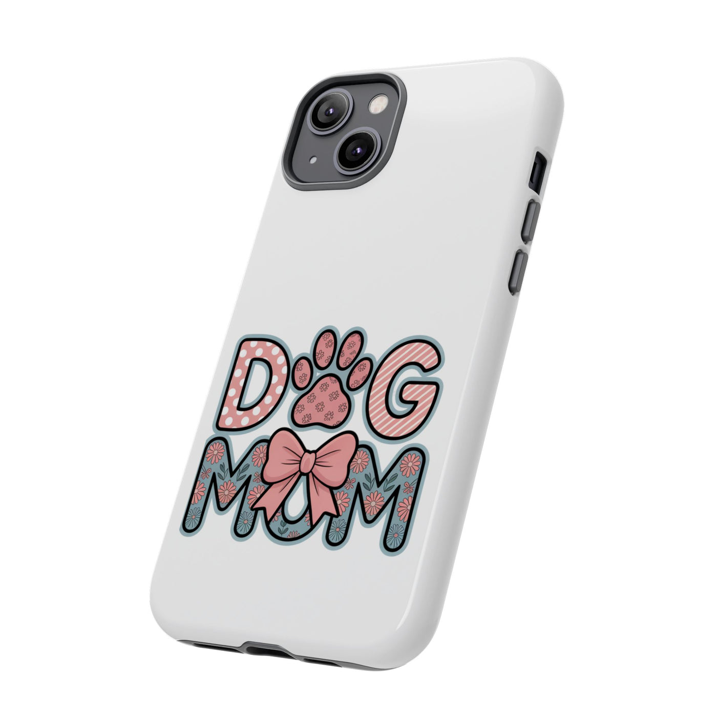 Dog Mom - Phone Case