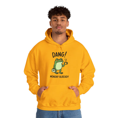 Dang! Monday Already - Cozy Unisex Sweatshirt