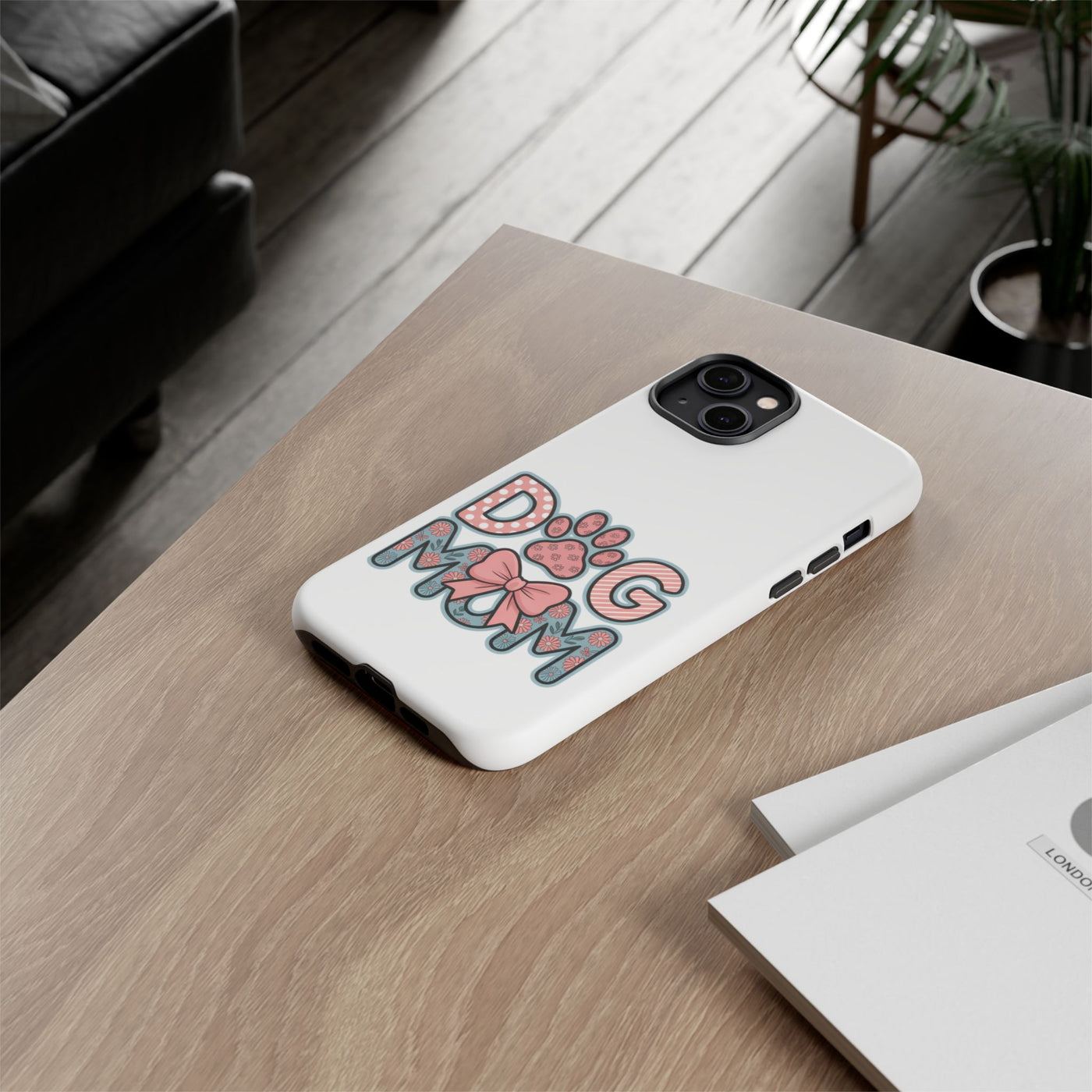 Dog Mom - Phone Case