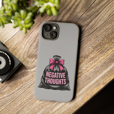 Negative Thoughts Phone Case, Tough Cases for Mental Wellness, Inspirational Gift, Motivational Phone Cover, Positive Vibes Protection