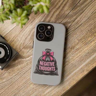 Negative Thoughts Phone Case, Tough Cases for Mental Wellness, Inspirational Gift, Motivational Phone Cover, Positive Vibes Protection