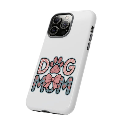 Dog Mom - Phone Case