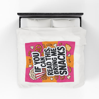 "If You Can Read This, Bring Me Snacks" - Velveteen Plush Blanket