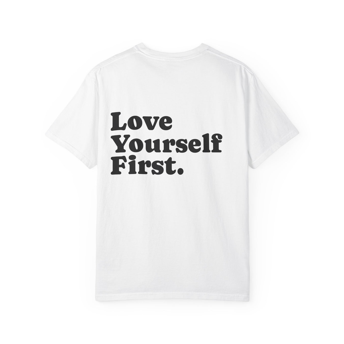 Self Love - T-Shirt
