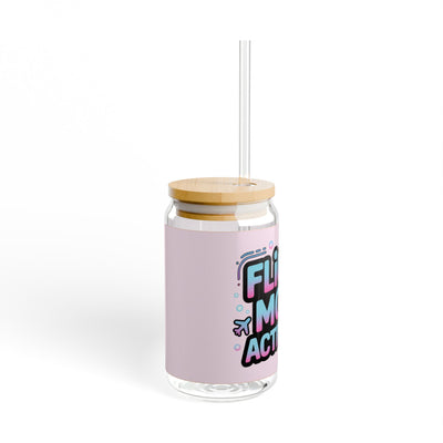 Flight Mode Activated - 16oz Sipper Glass