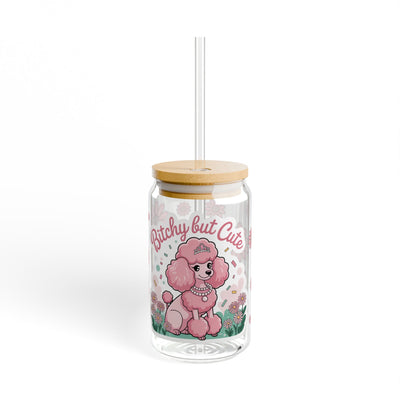Bitchy But Cute – 16oz Sipper Glass