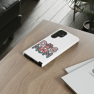 Dog Mom - Phone Case