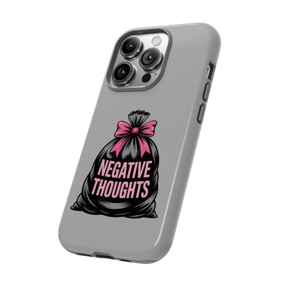 Negative Thoughts Phone Case, Tough Cases for Mental Wellness, Inspirational Gift, Motivational Phone Cover, Positive Vibes Protection