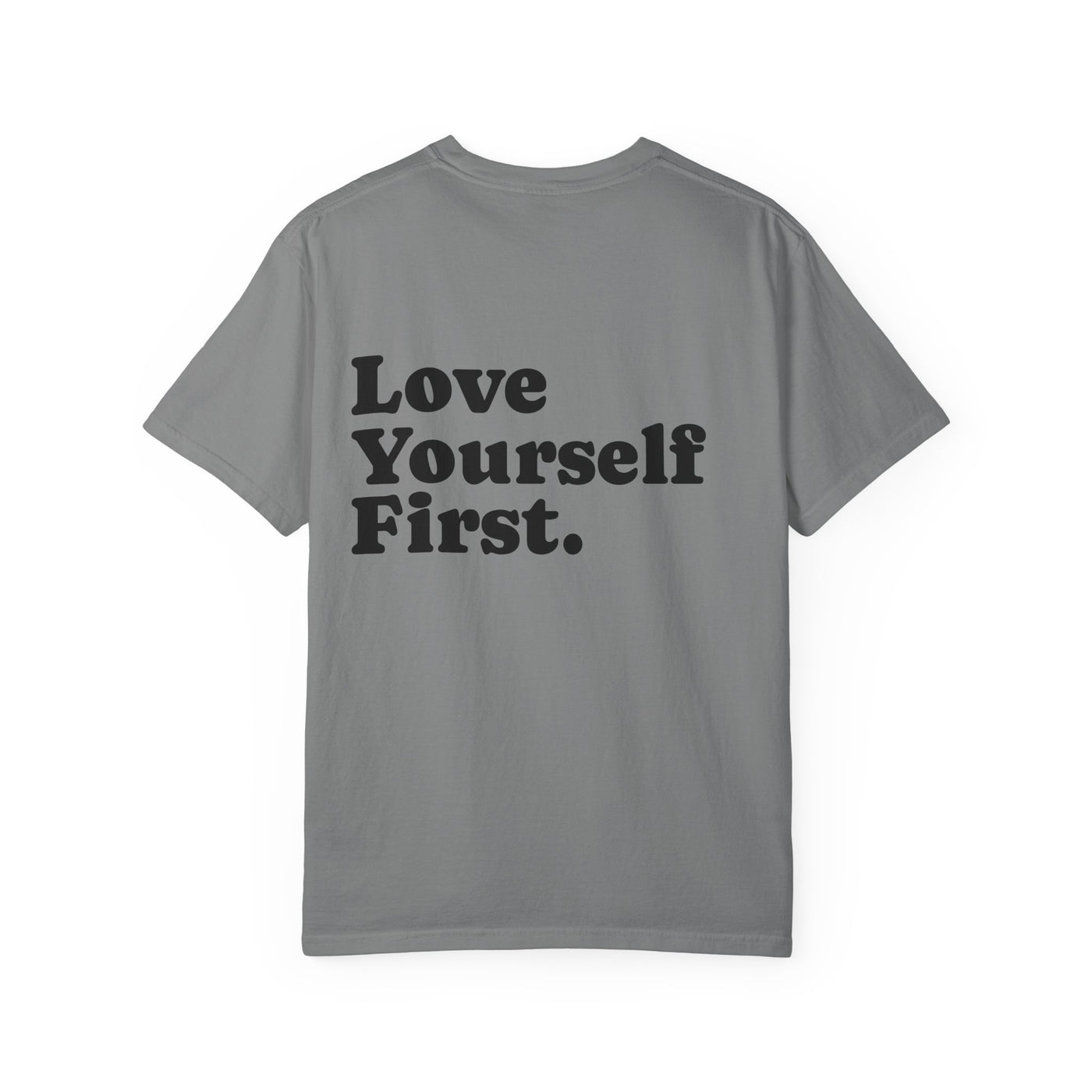 Self Love - T-Shirt