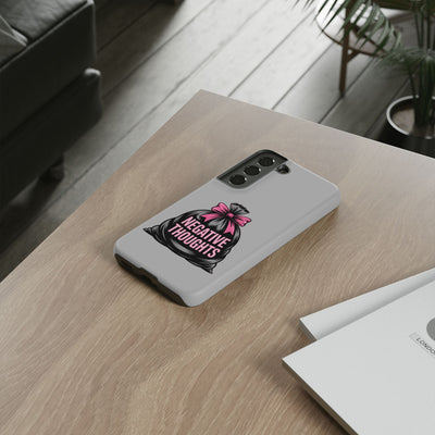 Negative Thoughts Phone Case, Tough Cases for Mental Wellness, Inspirational Gift, Motivational Phone Cover, Positive Vibes Protection