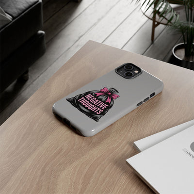 Negative Thoughts Phone Case, Tough Cases for Mental Wellness, Inspirational Gift, Motivational Phone Cover, Positive Vibes Protection