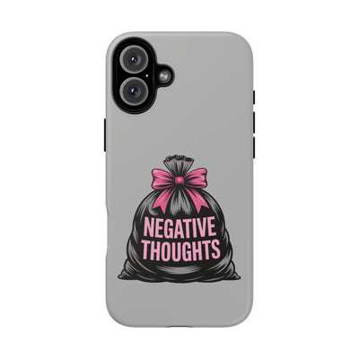 Negative Thoughts Phone Case, Tough Cases for Mental Wellness, Inspirational Gift, Motivational Phone Cover, Positive Vibes Protection