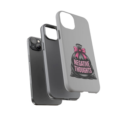 Negative Thoughts Phone Case, Tough Cases for Mental Wellness, Inspirational Gift, Motivational Phone Cover, Positive Vibes Protection