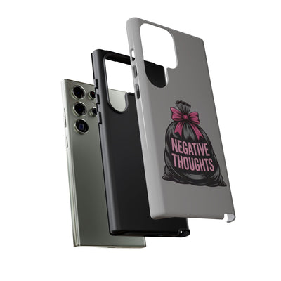 Negative Thoughts Phone Case, Tough Cases for Mental Wellness, Inspirational Gift, Motivational Phone Cover, Positive Vibes Protection
