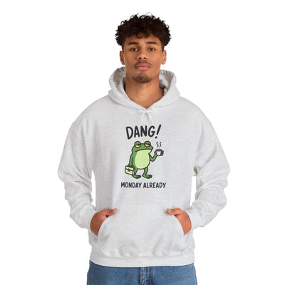 Dang! Monday Already - Cozy Unisex Sweatshirt