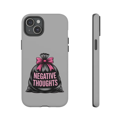 Negative Thoughts Phone Case, Tough Cases for Mental Wellness, Inspirational Gift, Motivational Phone Cover, Positive Vibes Protection