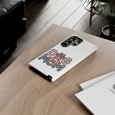 Dog Mom - Phone Case