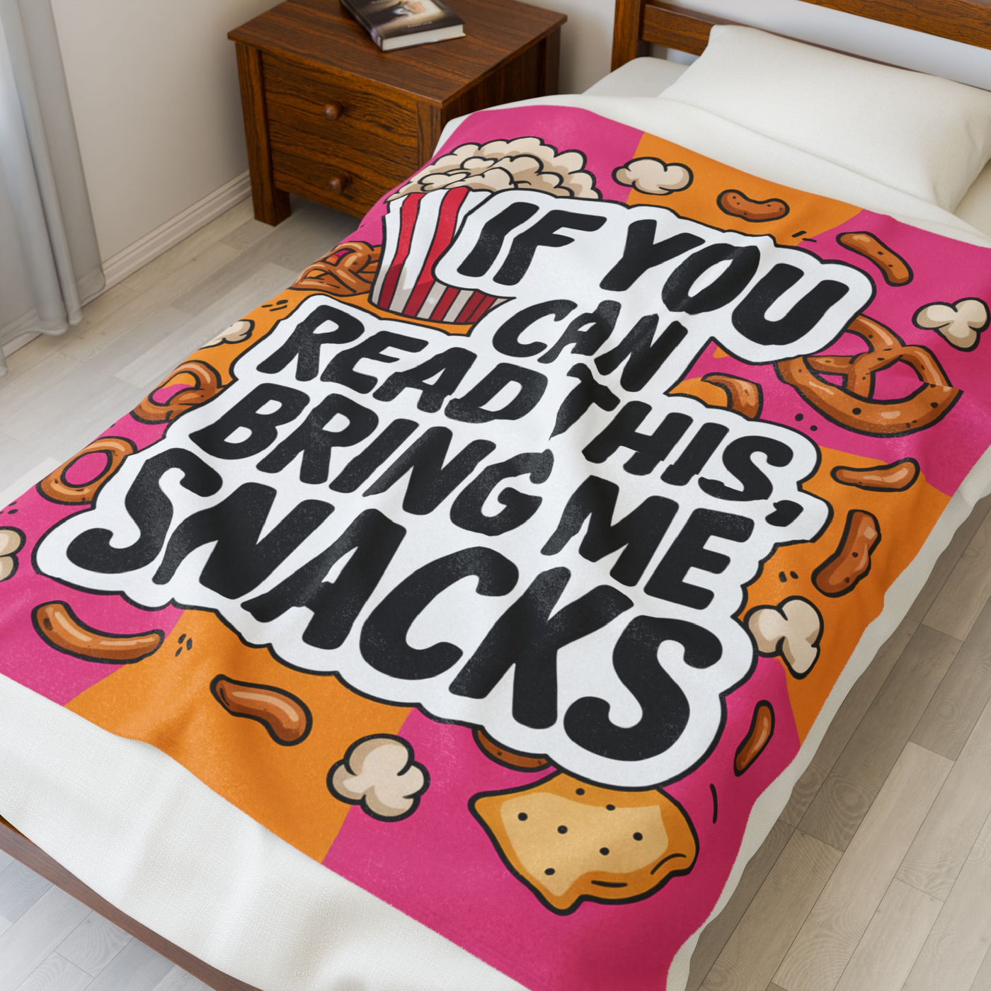 "If You Can Read This, Bring Me Snacks" - Velveteen Plush Blanket